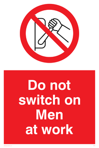 PM45: do not switch on men at work