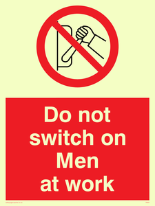 PM45: do not switch on men at work