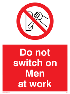 PM45: do not switch on men at work
