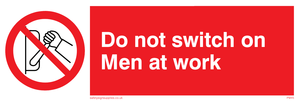 PM45: do not switch on men at work
