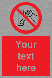 PM5205: Custom Do Not Operate Sign