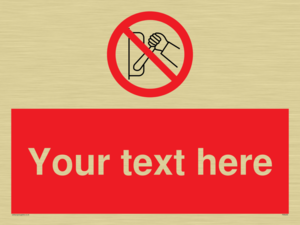 PM5205: Custom Do Not Operate Sign