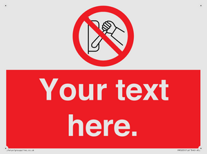 PM5205: Custom Do Not Operate Sign