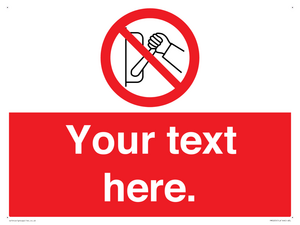 PM5205: Custom Do Not Operate Sign