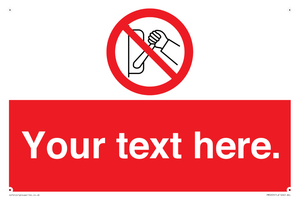 PM5205: Custom Do Not Operate Sign