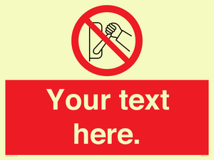 PM5205: Custom Do Not Operate Sign