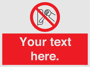 PM5205: Custom Do Not Operate Sign