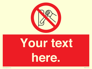 PM5205: Custom Do Not Operate Sign