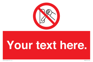 PM5205: Custom Do Not Operate Sign