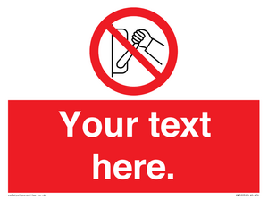 PM5205: Custom Do Not Operate Sign