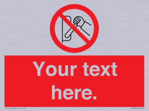 PM5205: Custom Do Not Operate Sign