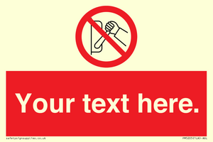 PM5205: Custom Do Not Operate Sign