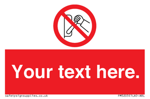 PM5205: Custom Do Not Operate Sign