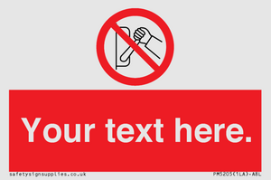 PM5205: Custom Do Not Operate Sign