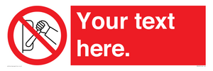 PM5205: Custom Do Not Operate Sign