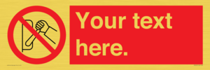 PM5205: Custom Do Not Operate Sign