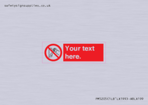 PM5205: Custom Do Not Operate Sign