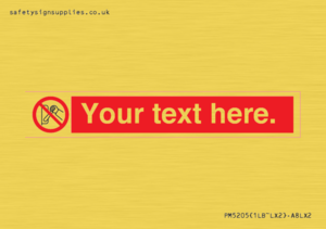 PM5205: Custom Do Not Operate Sign