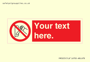 PM5205: Custom Do Not Operate Sign