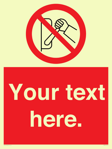 PM5205: Custom Do Not Operate Sign