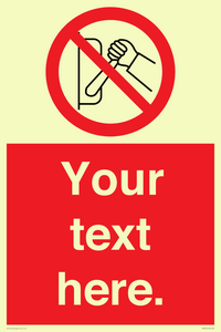 PM5205: Custom Do Not Operate Sign