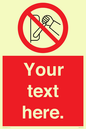 PM5205: Custom Do Not Operate Sign