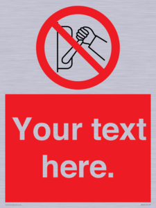 PM5205: Custom Do Not Operate Sign