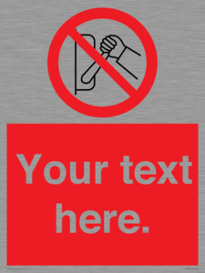PM5205: Custom Do Not Operate Sign