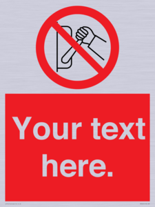 PM5205: Custom Do Not Operate Sign