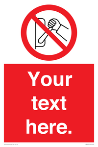 PM5205: Custom Do Not Operate Sign