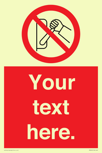 PM5205: Custom Do Not Operate Sign
