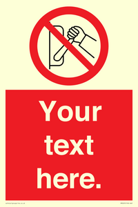 PM5205: Custom Do Not Operate Sign