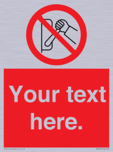 PM5205: Custom Do Not Operate Sign