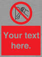 PM5205: Custom Do Not Operate Sign