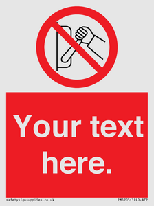 PM5205: Custom Do Not Operate Sign