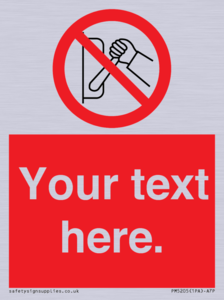 PM5205: Custom Do Not Operate Sign