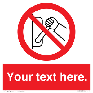 PM5205: Custom Do Not Operate Sign