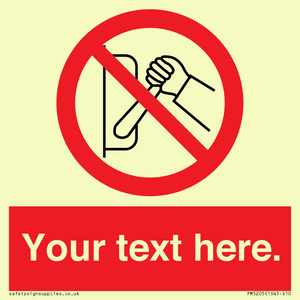 PM5205: Custom Do Not Operate Sign