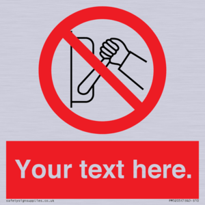 PM5205: Custom Do Not Operate Sign