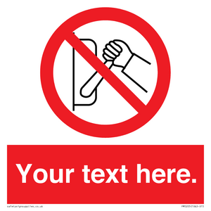 PM5205: Custom Do Not Operate Sign