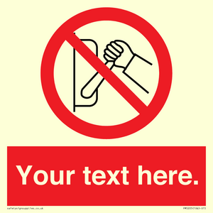 PM5205: Custom Do Not Operate Sign