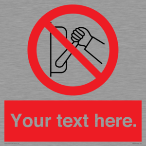 PM5205: Custom Do Not Operate Sign