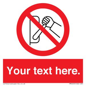 PM5205: Custom Do Not Operate Sign