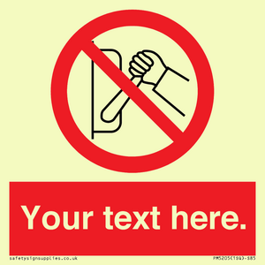 PM5205: Custom Do Not Operate Sign