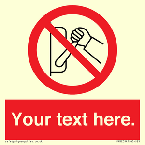PM5205: Custom Do Not Operate Sign