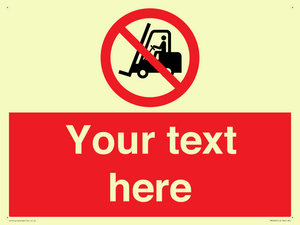 PM5206: Custom No Forklift Trucks Sign