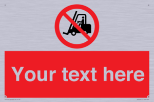 PM5206: Custom No Forklift Trucks Sign
