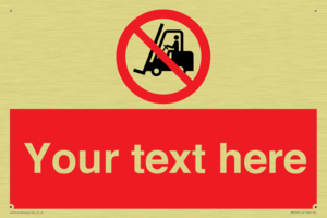 PM5206: Custom No Forklift Trucks Sign