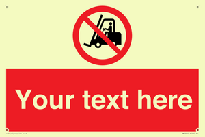 PM5206: Custom No Forklift Trucks Sign