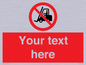 PM5206: Custom No Forklift Trucks Sign